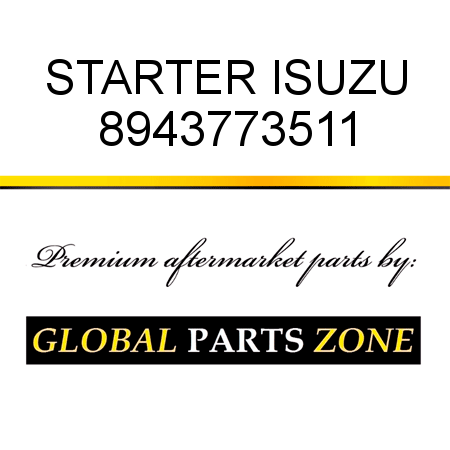 STARTER ISUZU 8943773511