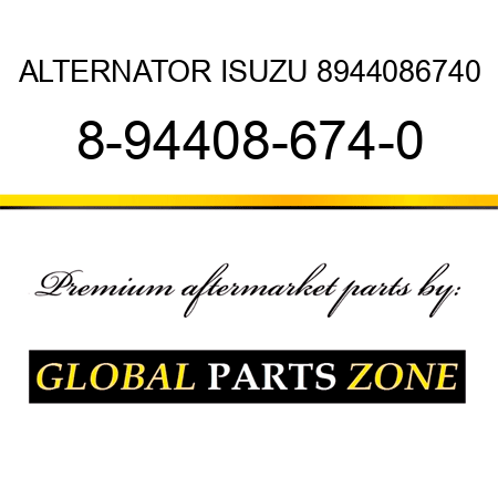 ALTERNATOR ISUZU 8944086740 8-94408-674-0