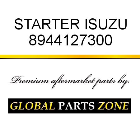 STARTER ISUZU 8944127300