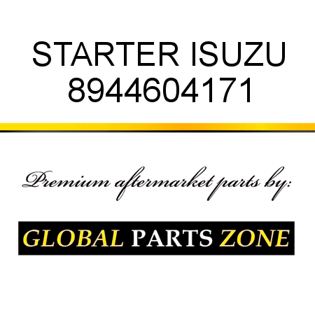 STARTER ISUZU 8944604171