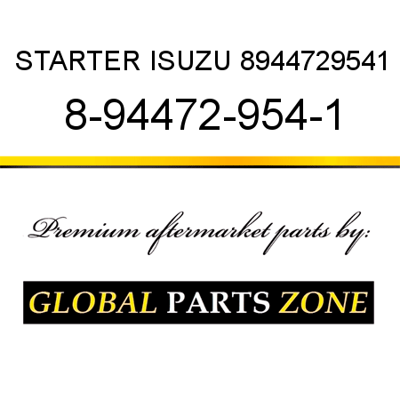 STARTER ISUZU 8944729541 8-94472-954-1