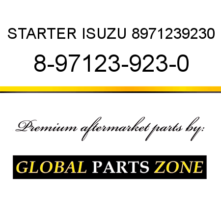 STARTER ISUZU 8971239230 8-97123-923-0