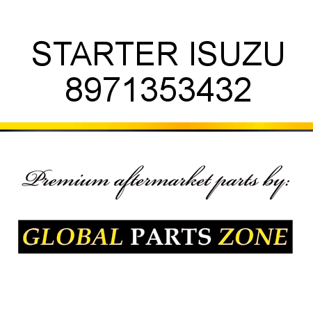 STARTER ISUZU 8971353432