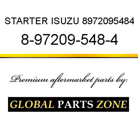 STARTER ISUZU 8972095484 8-97209-548-4