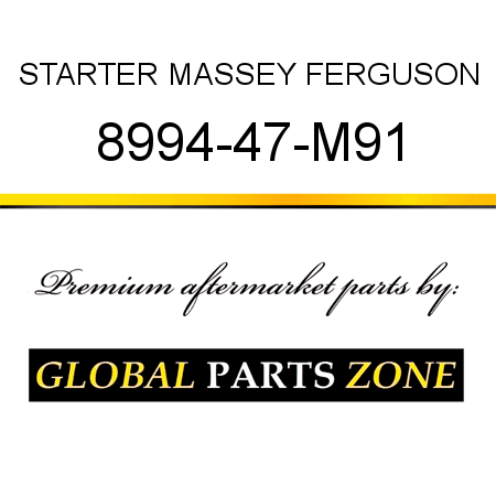 STARTER MASSEY FERGUSON 8994-47-M91