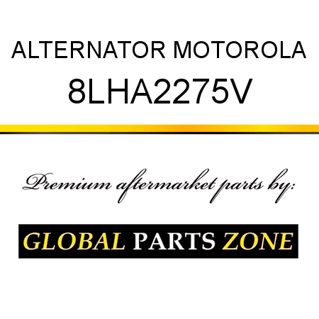 ALTERNATOR MOTOROLA 8LHA2275V
