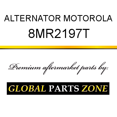 ALTERNATOR MOTOROLA 8MR2197T