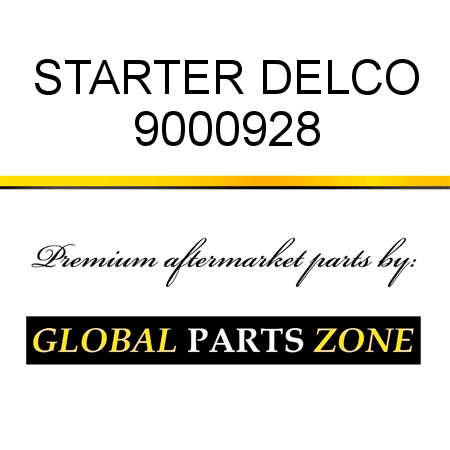 STARTER DELCO 9000928