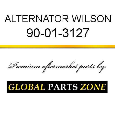 ALTERNATOR WILSON 90-01-3127