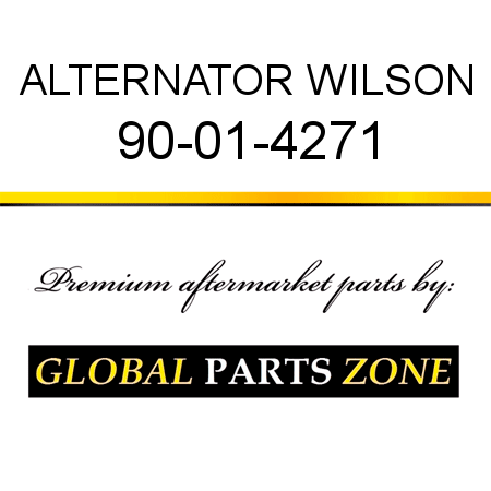 ALTERNATOR WILSON 90-01-4271