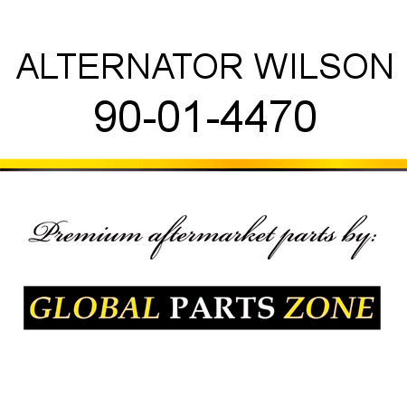 ALTERNATOR WILSON 90-01-4470