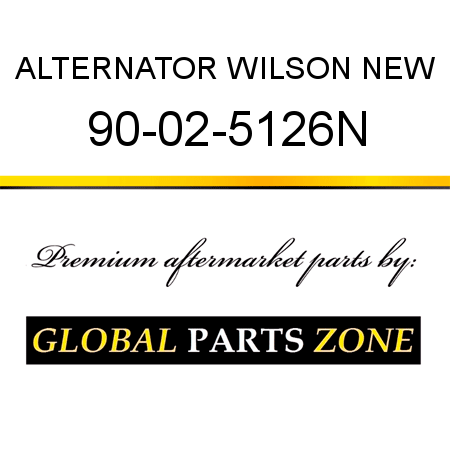 ALTERNATOR WILSON NEW 90-02-5126N