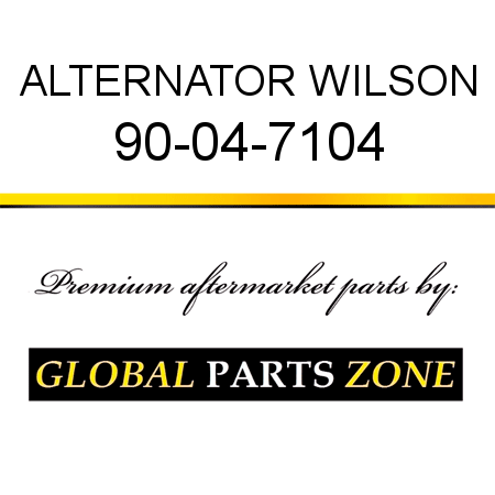 ALTERNATOR WILSON 90-04-7104