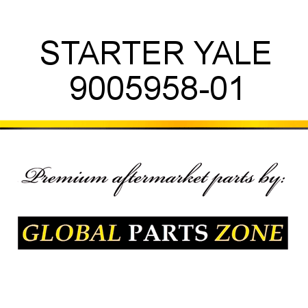 STARTER YALE 9005958-01