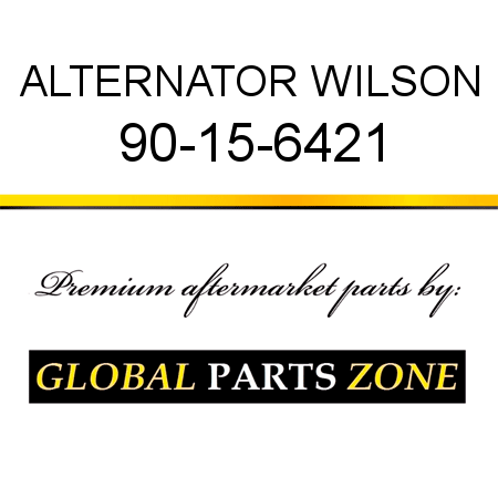 ALTERNATOR WILSON 90-15-6421