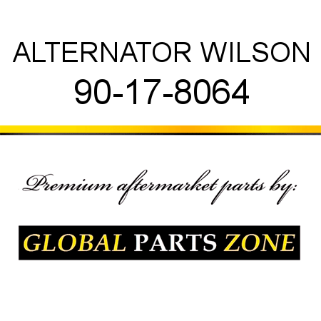 ALTERNATOR WILSON 90-17-8064