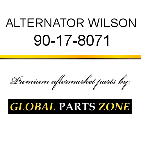 ALTERNATOR WILSON 90-17-8071