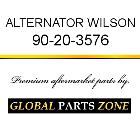 ALTERNATOR WILSON 90-20-3576