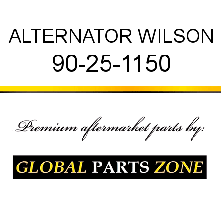 ALTERNATOR WILSON 90-25-1150