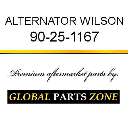ALTERNATOR WILSON 90-25-1167