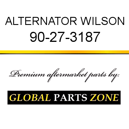 ALTERNATOR WILSON 90-27-3187