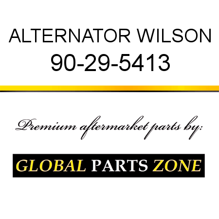 ALTERNATOR WILSON 90-29-5413