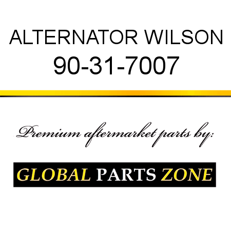 ALTERNATOR WILSON 90-31-7007