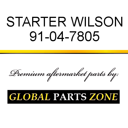 STARTER WILSON 91-04-7805