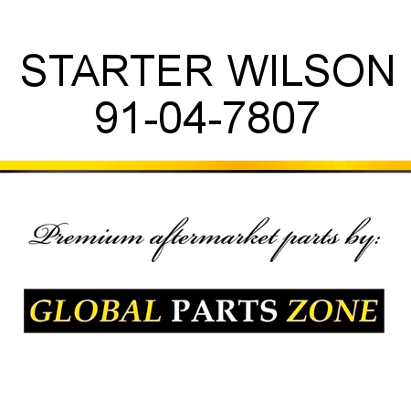 STARTER WILSON 91-04-7807