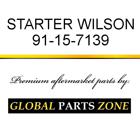 STARTER WILSON 91-15-7139