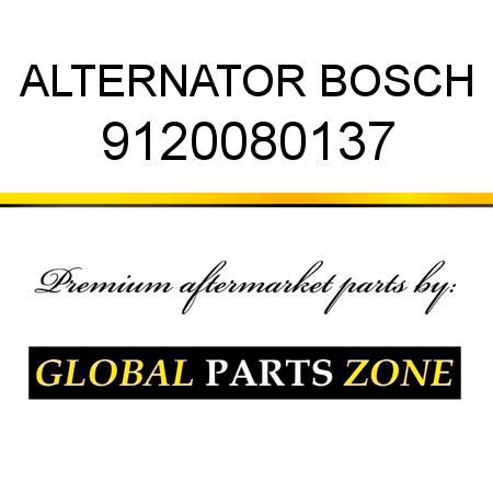 ALTERNATOR BOSCH 9120080137