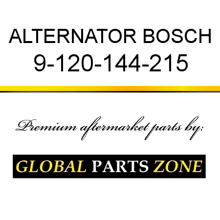 ALTERNATOR BOSCH 9-120-144-215