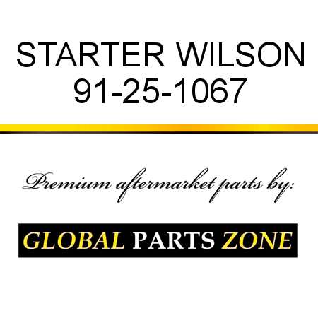 STARTER WILSON 91-25-1067