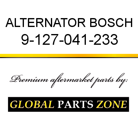 ALTERNATOR BOSCH 9-127-041-233