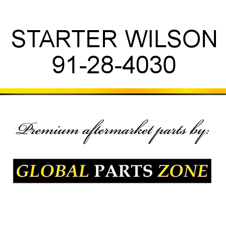 STARTER WILSON 91-28-4030