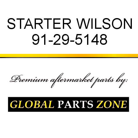 STARTER WILSON 91-29-5148