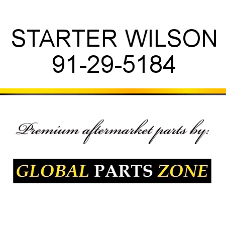 STARTER WILSON 91-29-5184