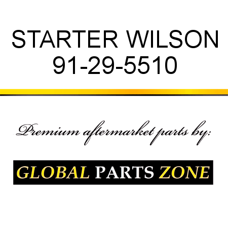STARTER WILSON 91-29-5510