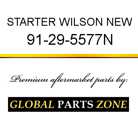 STARTER WILSON NEW 91-29-5577N