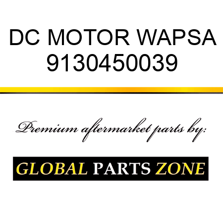 DC MOTOR WAPSA 9130450039