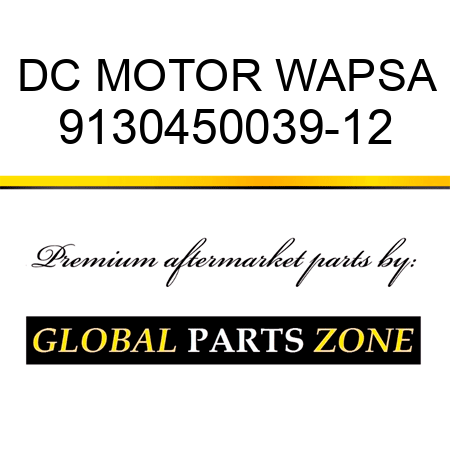 DC MOTOR WAPSA 9130450039-12