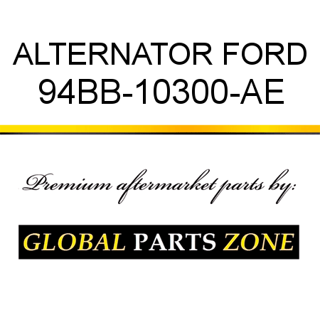ALTERNATOR FORD 94BB-10300-AE
