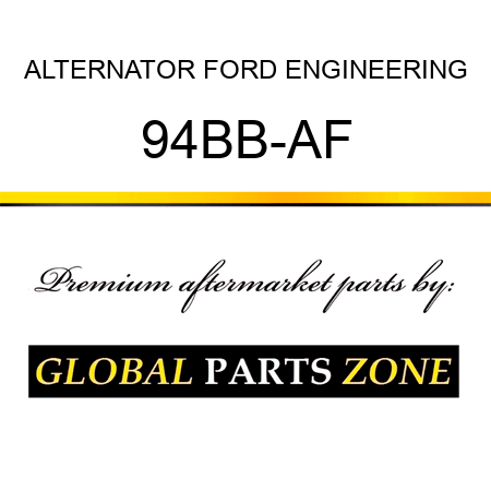 ALTERNATOR FORD ENGINEERING 94BB-AF