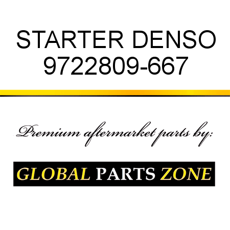 STARTER DENSO 9722809-667