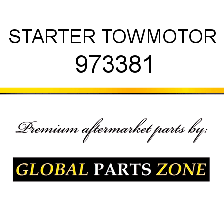 STARTER TOWMOTOR 973381