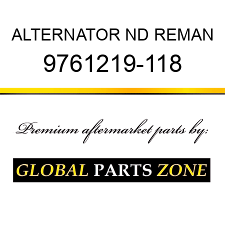 ALTERNATOR ND REMAN 9761219-118