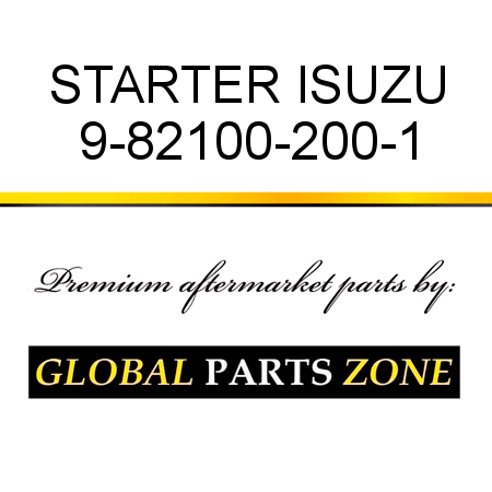 STARTER ISUZU 9-82100-200-1