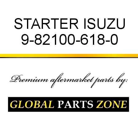 STARTER ISUZU 9-82100-618-0