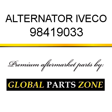 ALTERNATOR IVECO 98419033