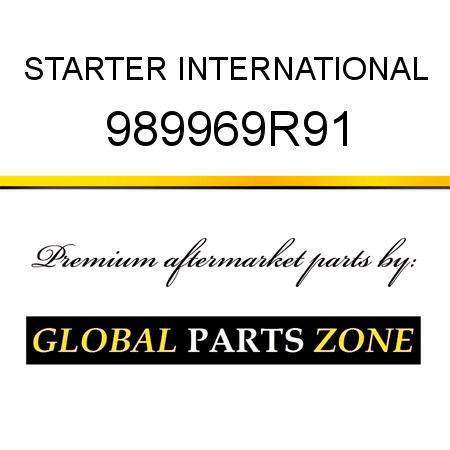 STARTER INTERNATIONAL 989969R91